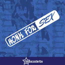 Honk For Sex - Sticker Funny Car Decal Bumper Window Heart Trucks JDM Vinyl