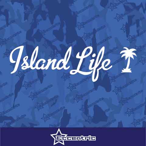 Island Life Decal Vinyl Sticker