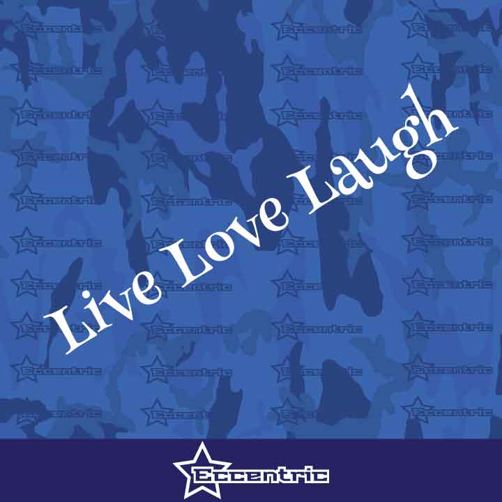 Live Love Laugh - Die Cut Vinyl Sticker Decal Funny Heart JDM Living My Best Life