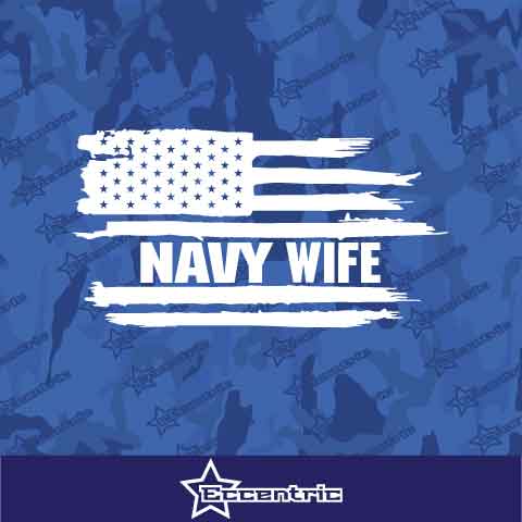Navy Wife Weathered Flag Decal Vinyl Sticker