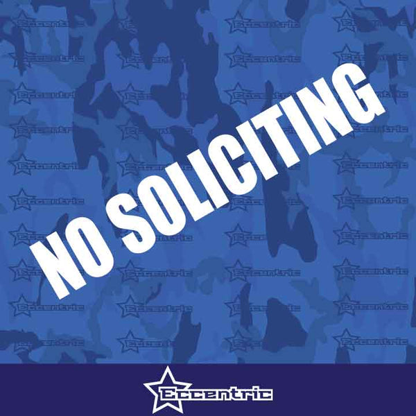 No Soliciting - Sign Vinyl Decal Sticker Business Door Window Office Wall Store