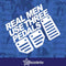 Real Men Use Three Pedals - Sticker Decal Drift Stance JDM Illest Hoonigan