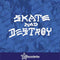 Skate and Destroy Decal Vinyl Sticker